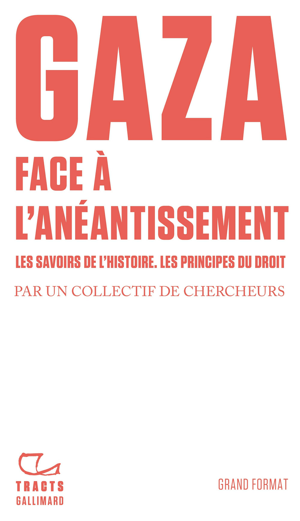 Tracts - Gaza. Face à l'anéantissement