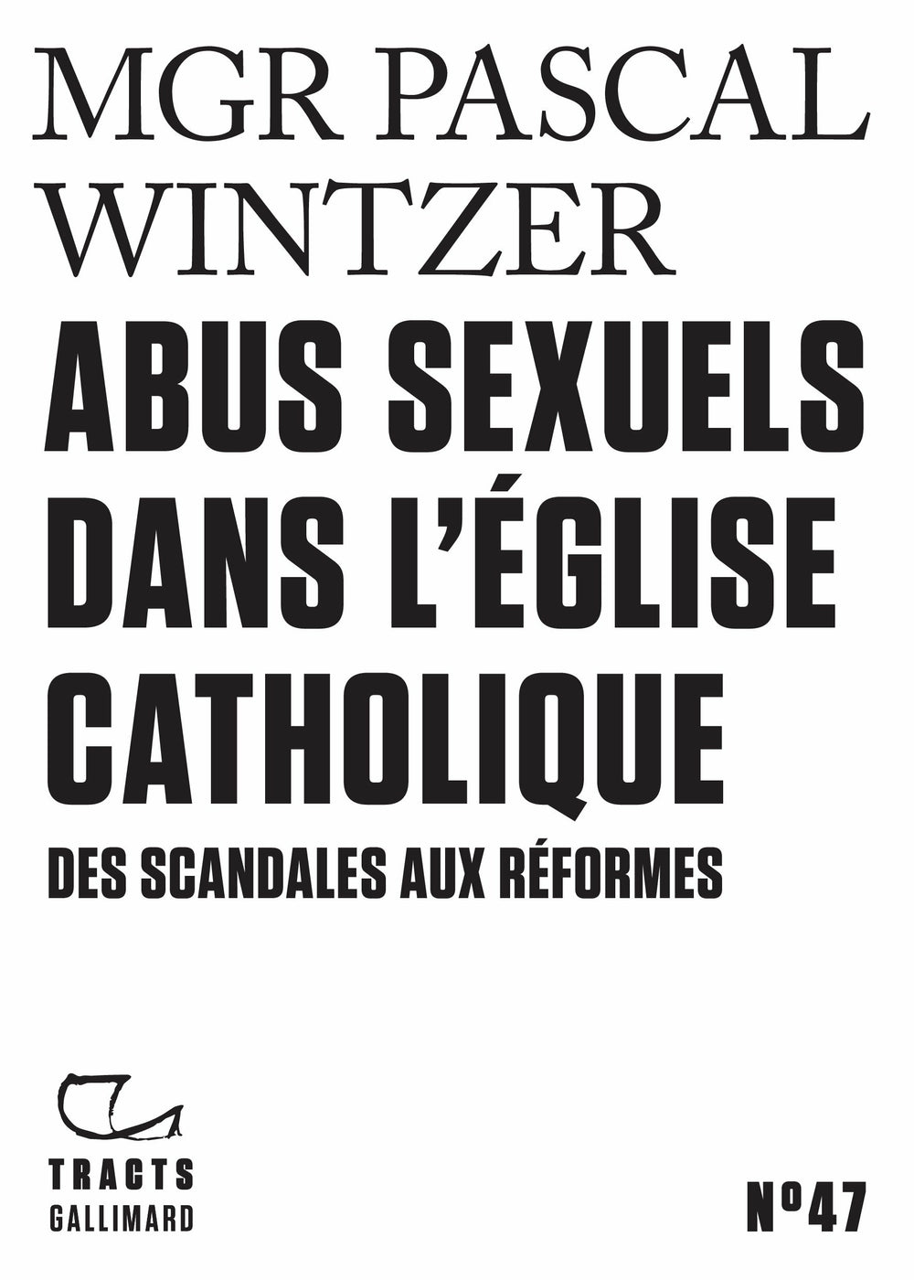 Tracts (N°47) -  Abus sexuels dans l’Église catholique. Des scandales aux réformes