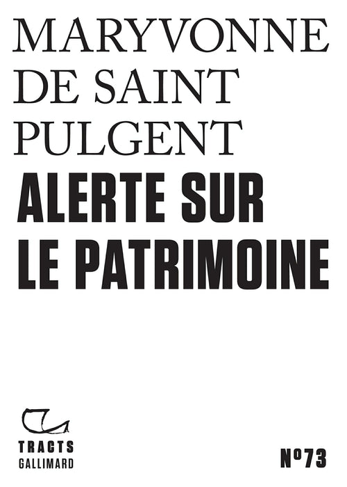 Tracts (N°73) - Alerte sur le patrimoine