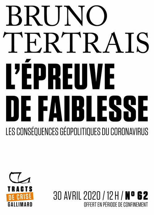 Tracts de Crise (N°62) - L’Épreuve de faiblesse