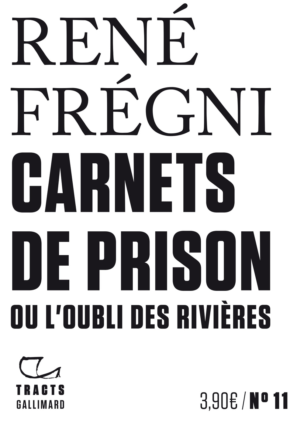 Tracts (N°11) - Carnets de prison