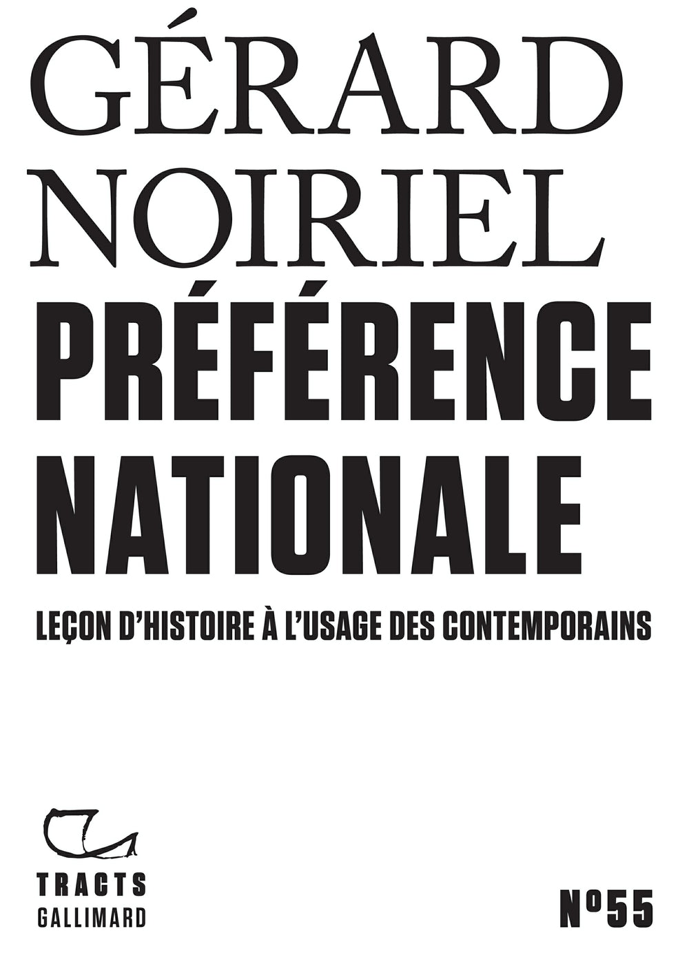 Tracts (N°55) - Préférence nationale. Leçon d'histoire à l'usage des contemporains