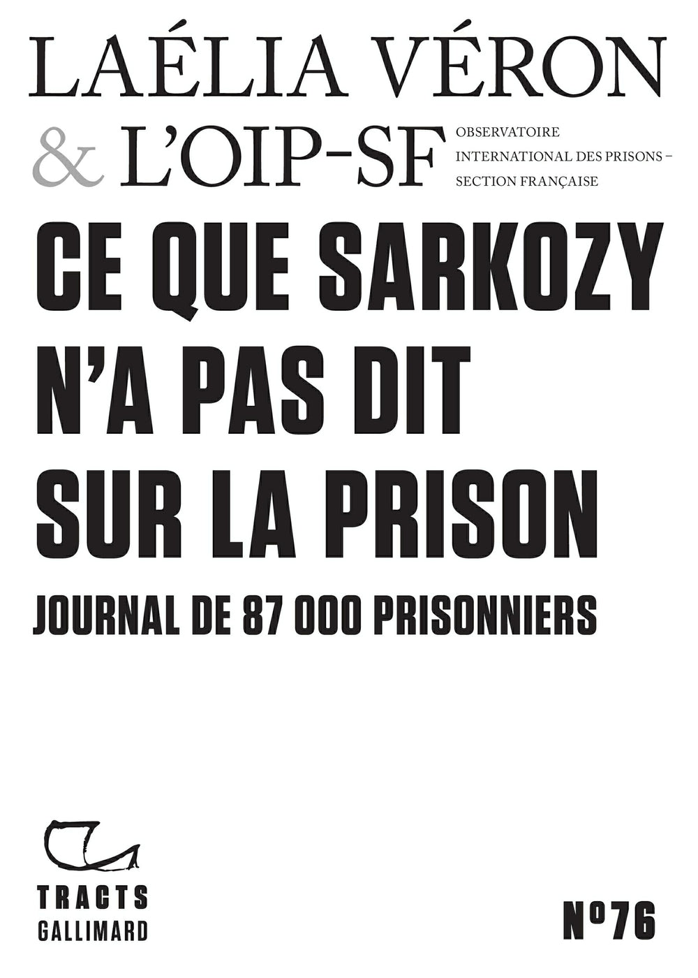 Ce que Sarkozy n’a pas dit sur la prison