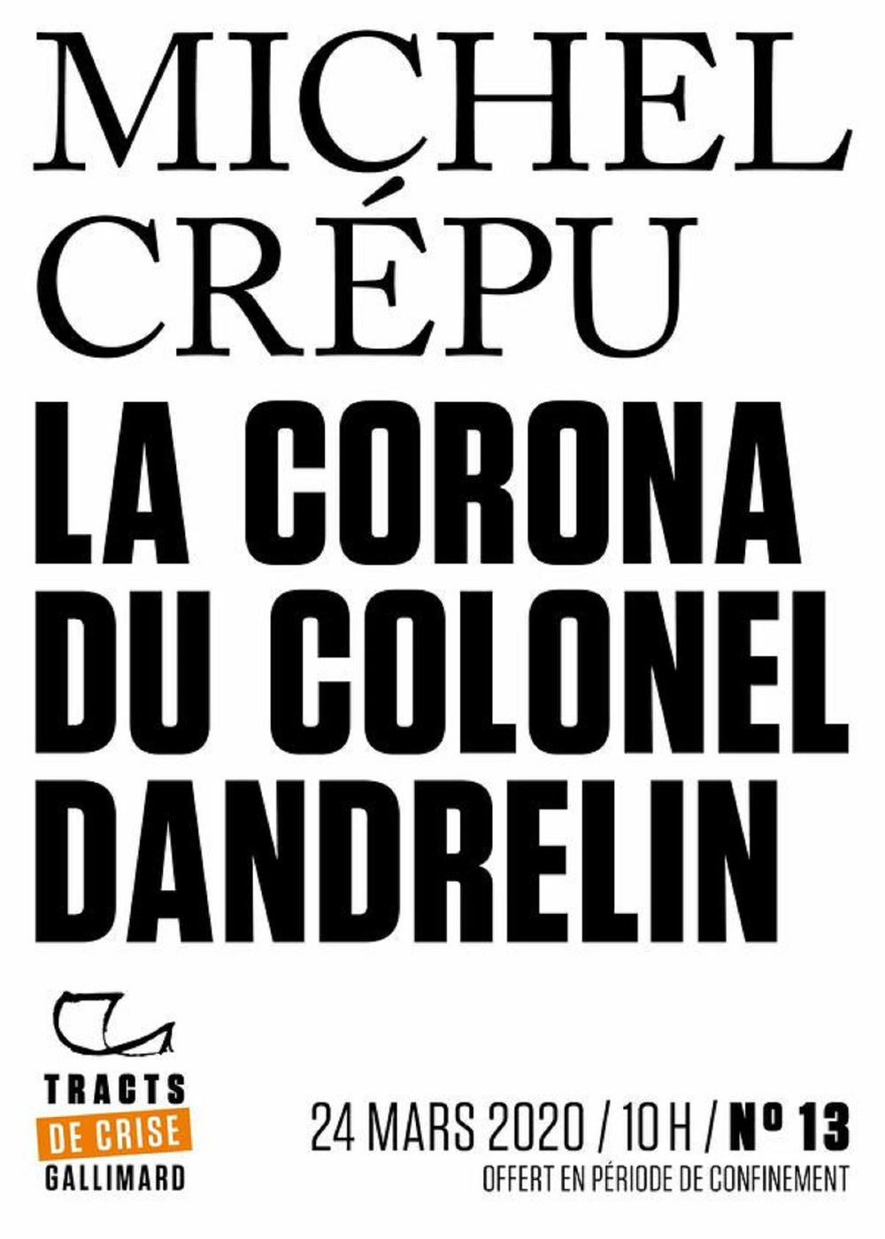 Tracts de Crise (N°13) - La Corona du colonel Dandrelin