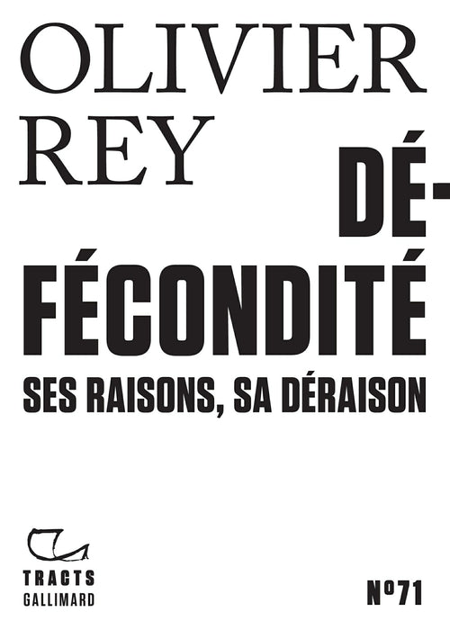 Tracts (N°71) - Défécondité. Ses raisons, sa déraison