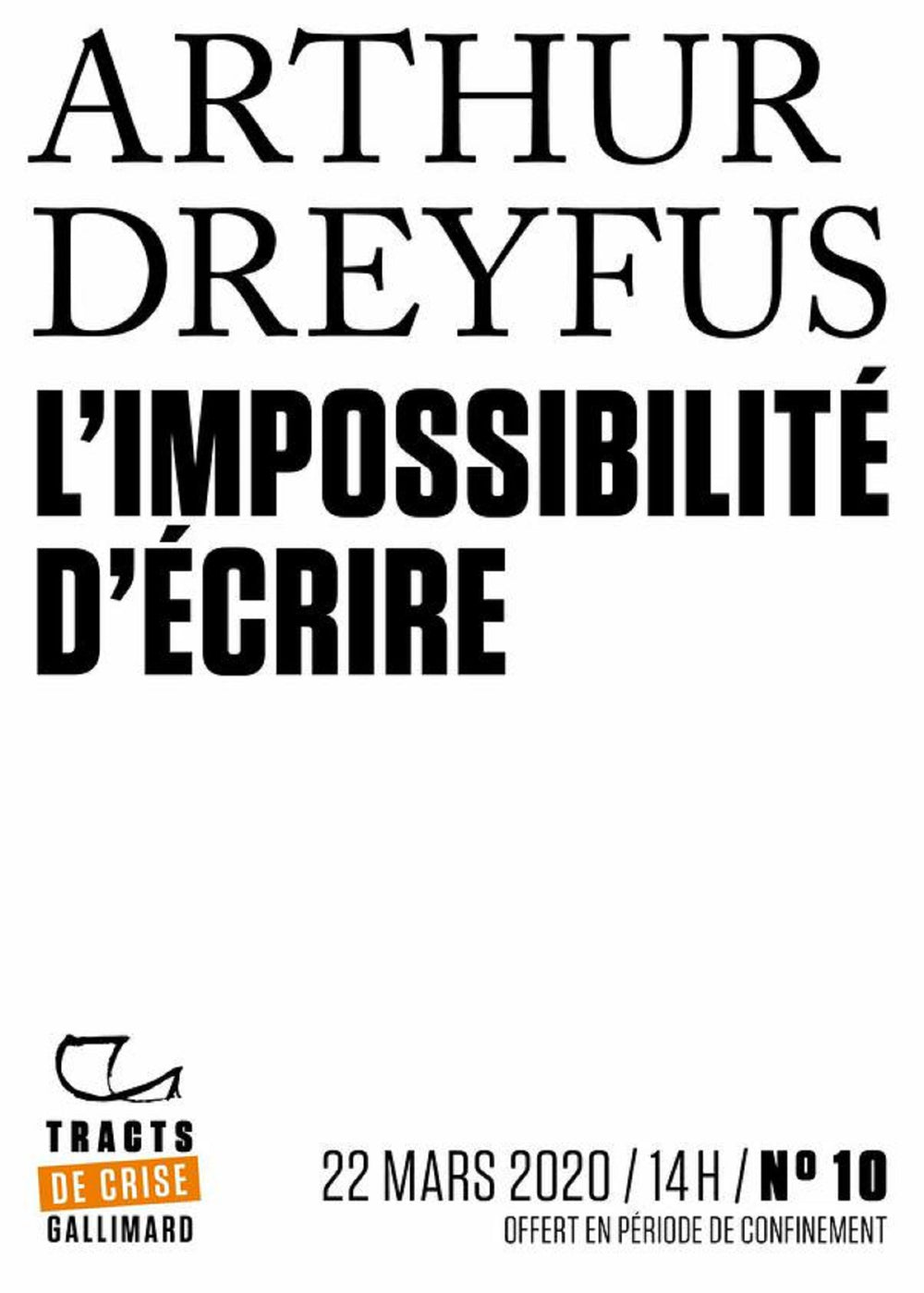 Tracts de Crise (N°10) - L'impossibilité d'écrire