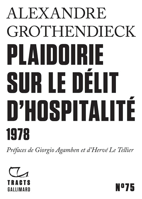 Tracts (N°75) - Plaidoirie sur le délit d'hospitalité